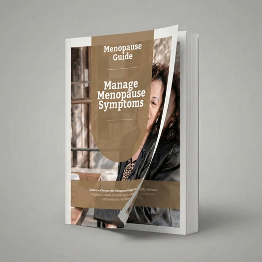 Manage Menopause Symptoms (40 pages Ebook)