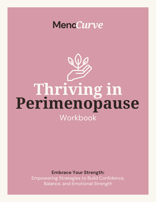 Thriving in Perimenopause Workbook cover, a 67-page PDF on confidence and self-care by Menocurve